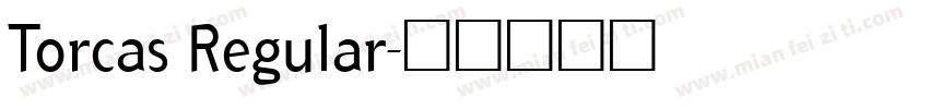 Torcas Regular字体转换